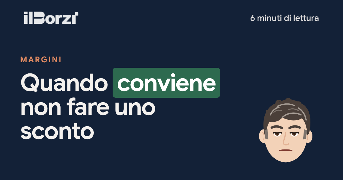 Quando conviene non fare uno sconto